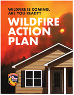 Wildfire is coming. Are you ready? Wildfire action plan